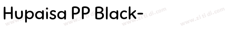 Hupaisa PP Black字体转换